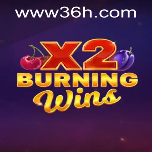 Explorando as Estratégias e Regras de BurningWinsX2 no 36H.COM